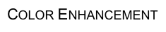COLOR ENHANCEMENT